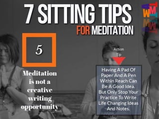 7 Meditation Sitting Tips