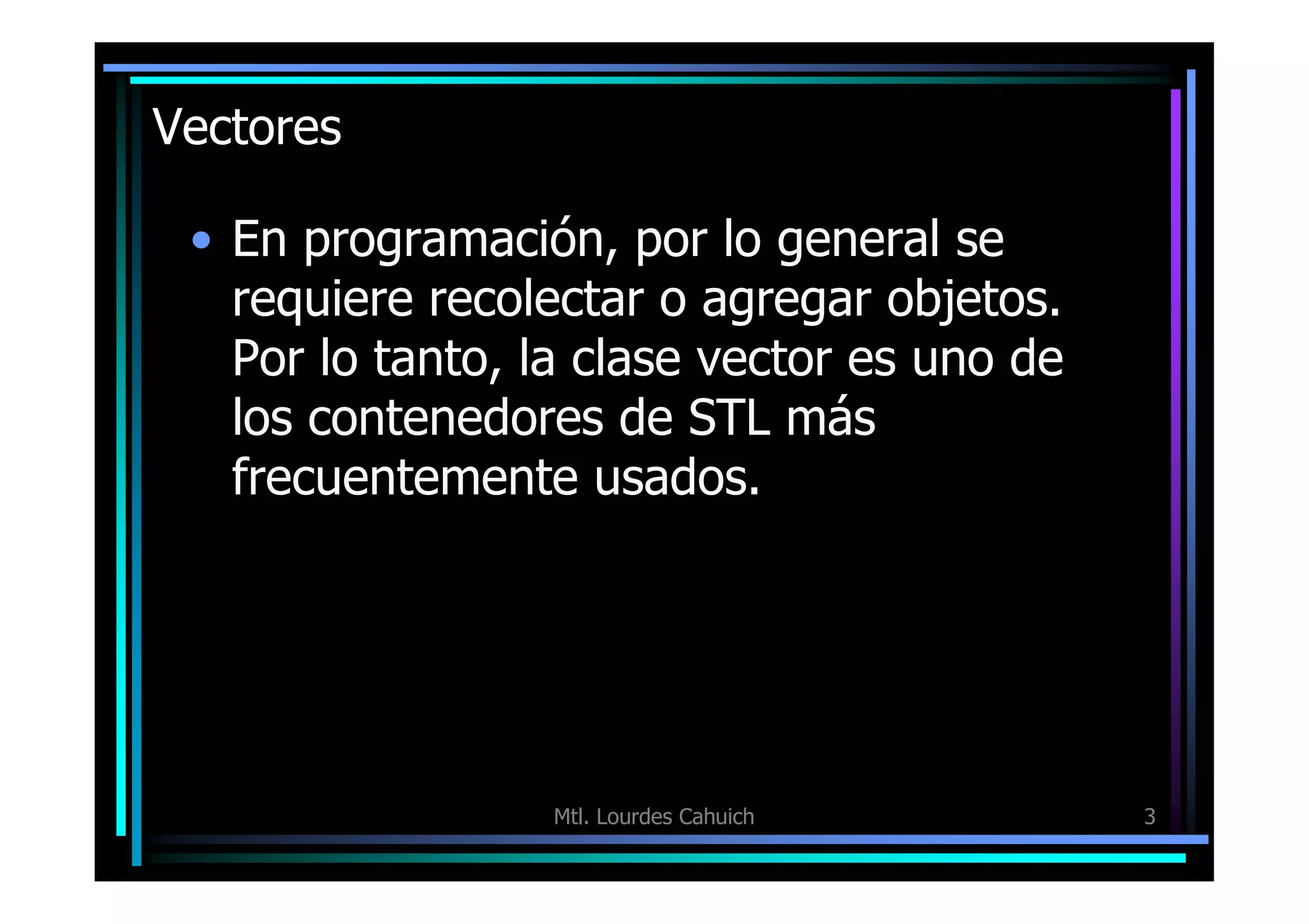 7 Stl Y Los Contenedores Basicos 2 Parte