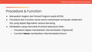 #7 - Stored Procedure And Function.pptx