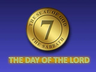 THE DAY OF THE LORD 