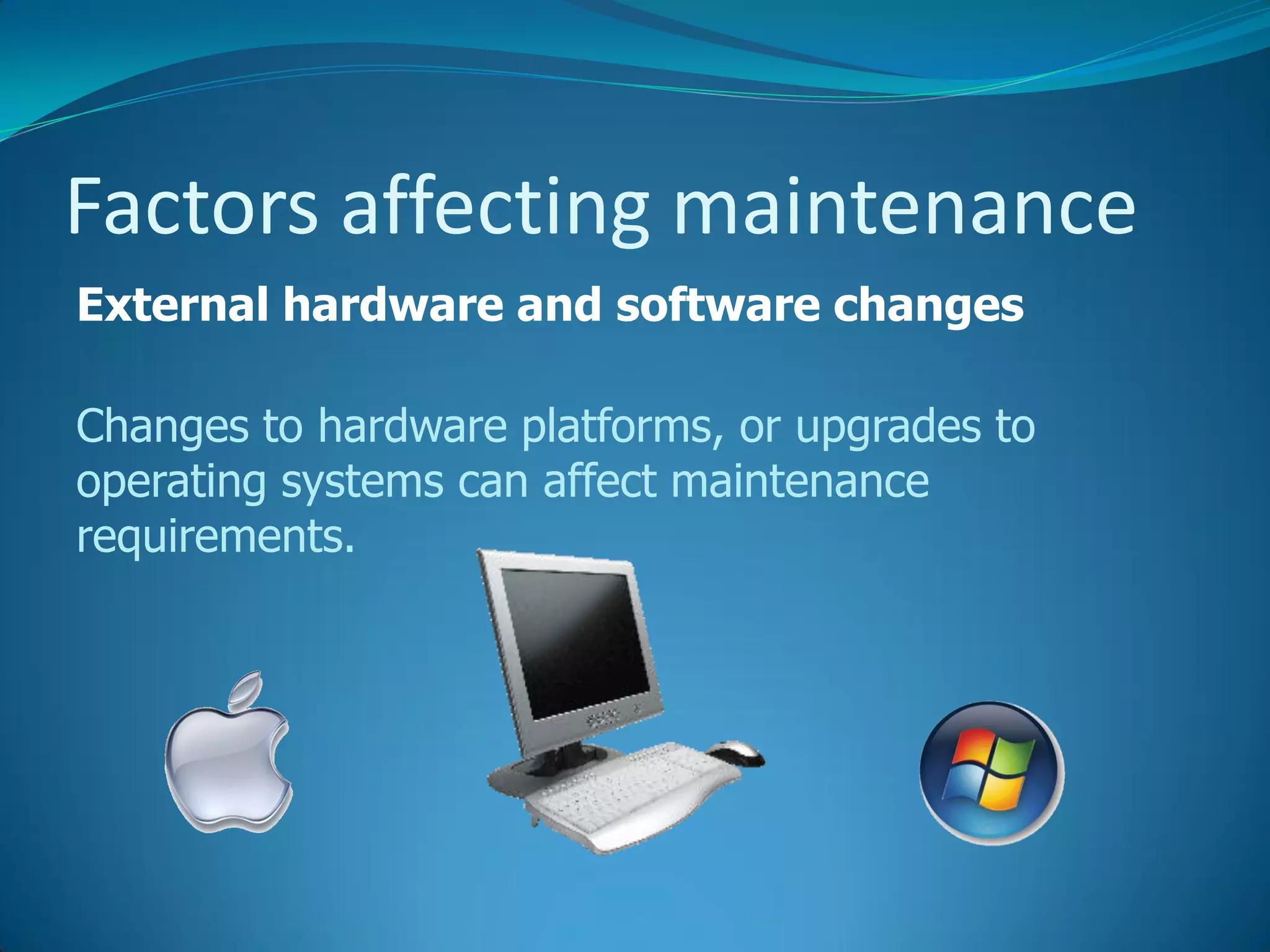 7. The Software Development Process - Maintenance | PDF