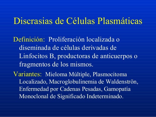 discrasia de celulas plasmaticas