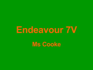 Endeavour 7V Ms Cooke 