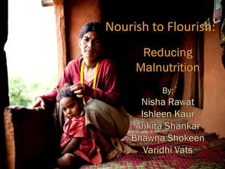 Nourish to Flourish:
 