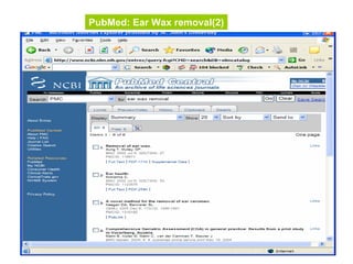 23
PubMed: Ear Wax removal(2)
 
