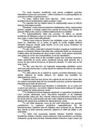 56
Ve ortak koşanlar, kendilerine rızık olarak verdiğimiz şeylerden
bilmedikleri şeylere pay ayırıyorlar. –Allah'a andolsun ki siz uydurageldiğiniz bu
şeylerden kesinlikle sorgulanacaksınız.–
57
Ve onlar, Allah'a kızlar isnat ediyorlar. –Allah, bundan arınıktır.–
Kendileri için de iştahlandıkları oğlan çocukları vardır.
58
Ve onlardan biri kız doğum haberi ile müjdelendiği zaman içi öfkeyle
dolarak yüzü kapkara kesilir.
59
Kendisine verilen haberin/müjdenin kötülüğünden dolayı toplumundan
gizlenir; aşağılık ve horluğa rağmen kızı yanında mı tutsun yoksa toprağa mı
gömsün! Dikkat edin, onların verdikleri hüküm/töreleri ne kötüdür!
62
Ve beğenmediklerini Allah için ayırırlar. Ve dilleri, en güzelin
kendilerine ait olduğunu, yalan yere söyler durur. Hiç şüphesiz onlar için ancak
ateş vardır ve onlar, önden itileceklerdir.
60
Âhirete iman etmeyen kimseler için kötülüğün aynısı vardır. En yüce
örnek ise, Allah'ındır. O, en üstün, en güçlü, en şerefli, mağlûp edilmesi
mümkün olmayan/ mutlak galip olandır, en iyi yasa koyan, bozulmayı iyi
engelleyen/sağlam yapandır.
61
Ve eğer Allah, yanlış işleri nedeniyle insanları sorgulayıp cezalandıracak
olsaydı, yeryüzünün üstünde irili-ufaklı tüm canlılardan hiçbir şey bırakmazdı.
Velâkin onları adı konulmuş bir süreye kadar erteler. Artık onların sürelerinin
sonu gelince de ne bir saat ertelenebilirler, ne de öne alınabilirler.
63
Allah'a yemin olsun ki Biz kesinlikle senden önce birtakım ümmetlere
elçiler gönderdik de şeytan onlara amellerini bezeyip süslü gösterdi. İşte o
şeytan, bu gün onların koruyucu, yol gösterici yakınıdır. Ve onlar için acı bir
azap vardır.
64
Ve Biz, sana Kur’ân'ı sırf hakkında anlaşmazlığa düştükleri şeyleri
onlar için açığa koyasın diye ve iman edecek bir topluma bir kılavuz, bir rahmet
olarak indirdik.
65
Ve Allah gökten bir su indirdi de onunla yeryüzünü ölümünden sonra
diriltti. Şüphesiz ki bunda dinleyen bir toplum için kesinlikle bir
alâmet/gösterge vardır.
66
Şüphesiz sizin için keçi, koyun, deve sığırda da size bir ibret vardır. Biz,
size onların karnındaki dışkı ile kan arasındaki şeylerden, içenlerin boğazından
kolaylıkla geçen halis süt içiriyoruz.
67
Ve hurma ağaçlarının meyvelerinden ve üzümlerden –ki, siz ondan içki
ve güzel rızık edinirsiniz– size içiririz. Şüphesiz bunda aklını kullanan bir toplum
için kesinlikle bir alâmet/gösterge vardır.
68,69
Ve Rabbin bal arısına dağlarda, ağaçlarda ve yapacakları çardaklarda
evler/ yuvalar edinmesini, sonra ‘Meyvelerin hepsinden ye de, Rabbinin
kolaylaştırdığı yollara gir’ diye vahyetti. Onların karınlarından renkleri çeşitli
bir içecek çıkar ki, onda insanlar için şifa vardır. Şüphesiz ki bunda iyiden iyiye
düşünen bir toplum için, kesinlikle bir alâmet/gösterge vardır.
70
Ve sizi Allah oluşturdu, sonra da sizi vefat ettirecektir; size geçmişte
yaptıklarınızı ve yapmanız gerekirken yapmadıklarınızı bir bir
hatırlattıracaktır. İçinizden kimi de, bilgiden sonra herhangi bir şey bilmesin
diye, ömrün en kötü zamanına ulaştırılır. Şüphesiz ki Allah çok bilgili ve çok
kudretlidir.
71
Ve Allah rızık konusunda kiminizi kiminize fazlalıklı kılmıştır.
Kendilerine fazlalık verilenler, kendi rızıklarını; yiyip içeceklerini, servetlerini,
sözleşmeler gereği himayelerinde bulundurdukları kimselere, hepsi rızıkta eşit
5
 