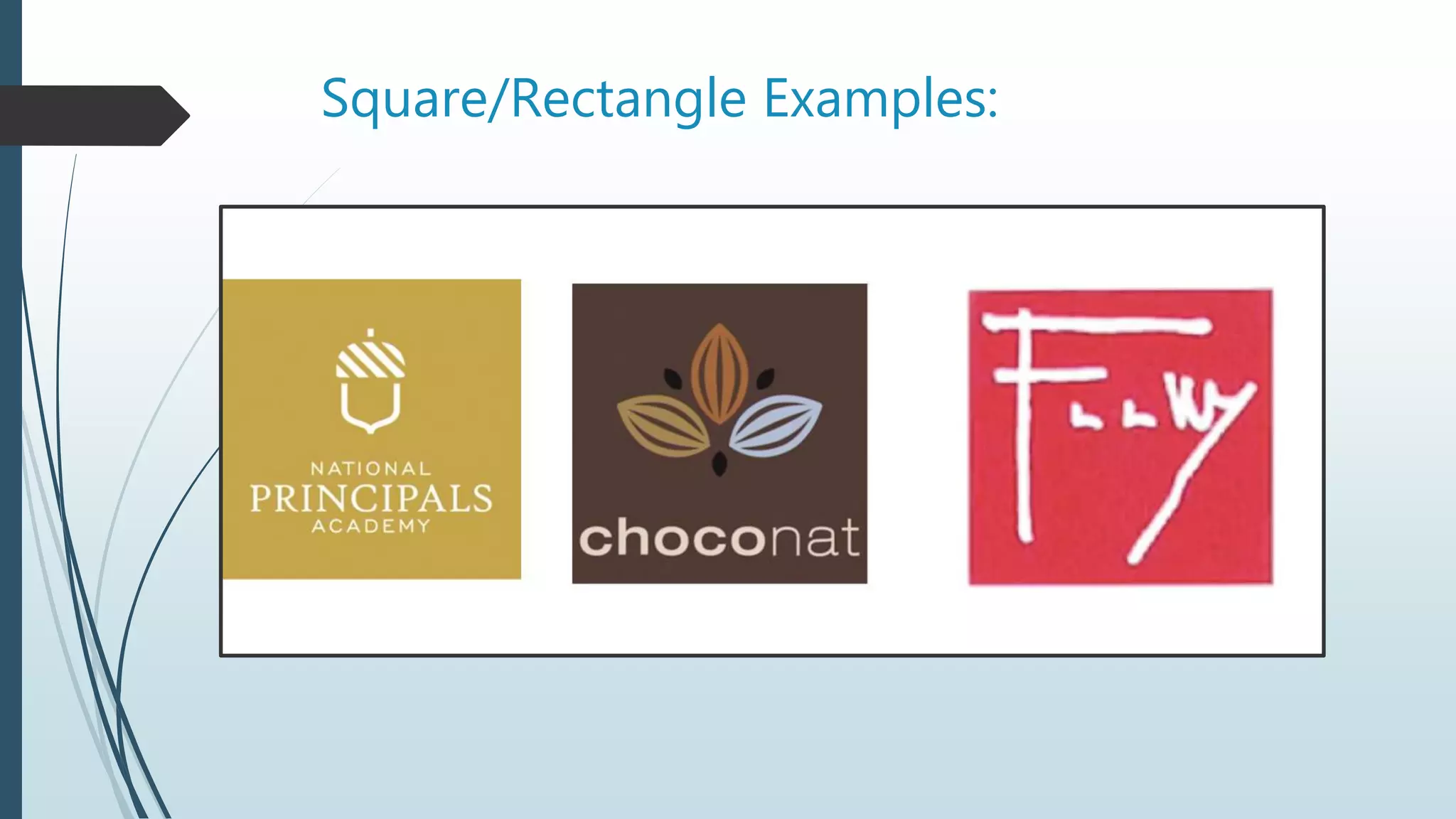 Square/Rectangle Examples:
 