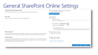 General SharePoint Online Settings
 