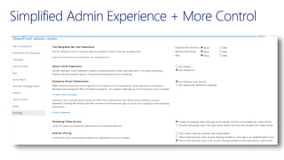 Simplified Admin Experience + More Control
 