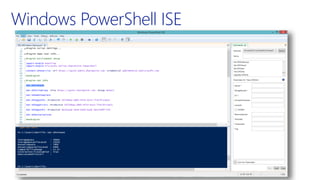 Windows PowerShell ISE
 