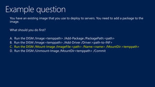 C. Run the DISM /Mount-Image /ImageFile:<path> /Name:<name> /MountDir:<temppath>
 