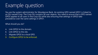 D. Configure GPO2 to be enforced.
 