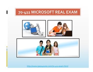 70-411 MICROSOFT REAL EXAM
http://www.ipass4sures.com/70-411-exam.html
 