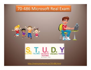 70-486 Microsoft Real Exam
http://www.pass4sures.co/70-486.html
 