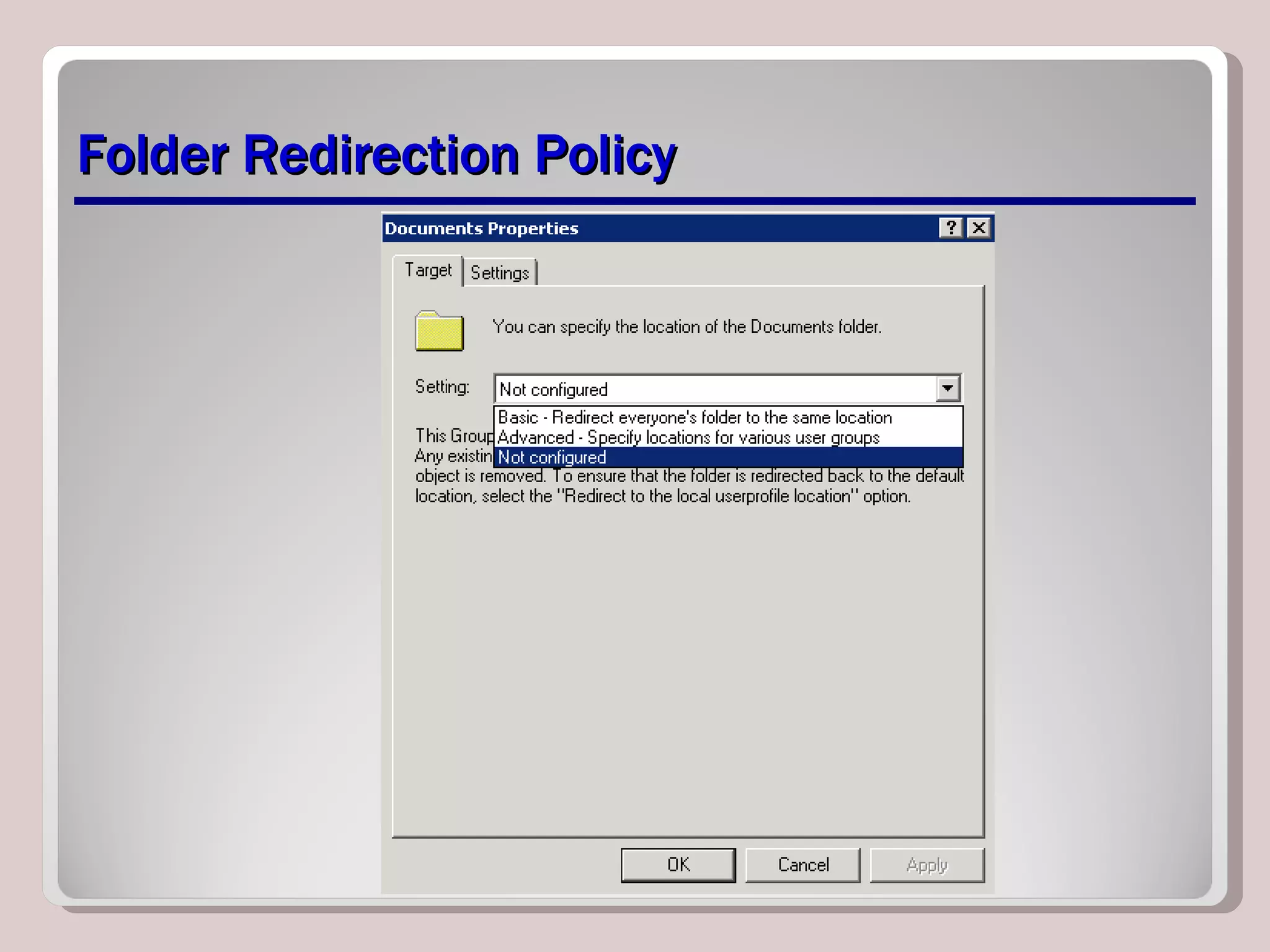 Folder Redirection Policy 
