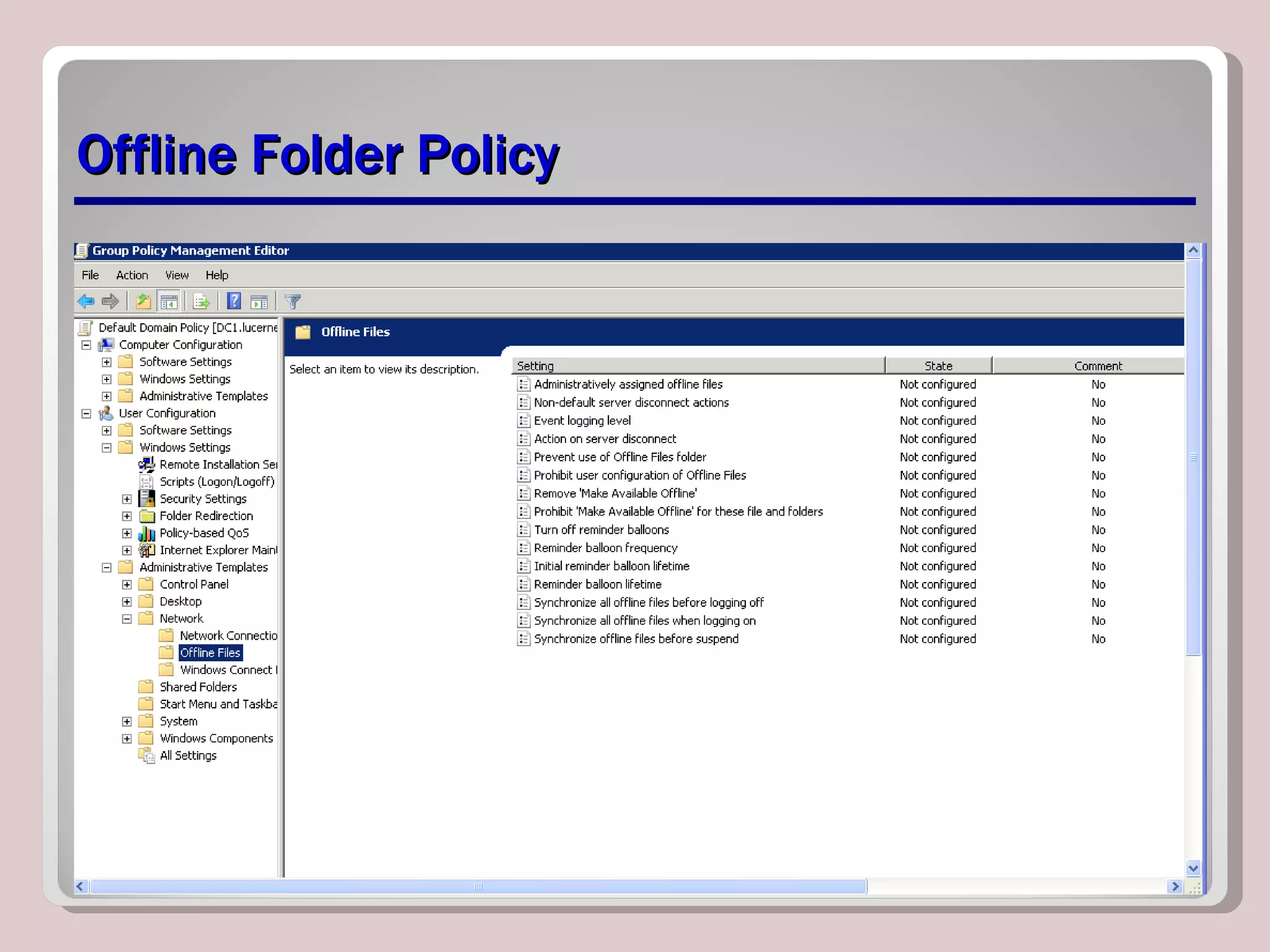 Offline Folder Policy 