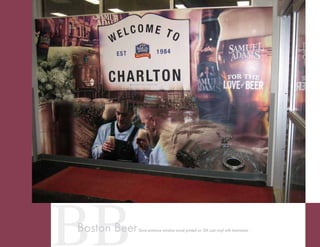 BBBoston BeerStore entrance window mural printed on 3M cast vinyl with lamination
 