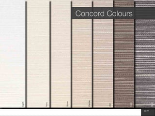 www.wilsonfabrics.com.au pg 11
Concord Colours
Egret
Stone	
Ash
Cafe	
Slate
Pebble
Ivory
 