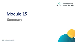 Module 15
Summary
 
