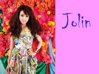 Jolin
 