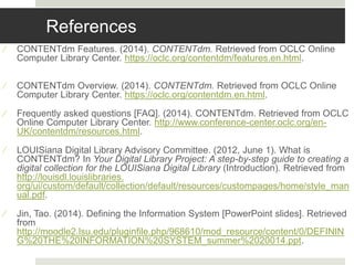 CONTENTdm & LDL: LIS 7013 Group Research Project | PPT