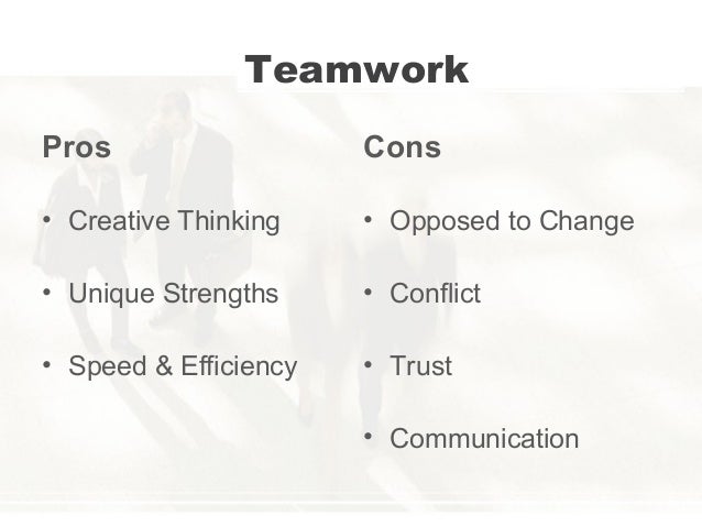 pros and cons of teamwork under fontanacountryinn com pros and cons of teamwork