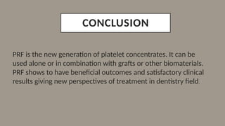 701781291-Platelet-Rich-Fibrin-In-Periodontology-Dr-Tanvir.pptx