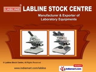 Manufacturer & Exporter of
 Laboratory Equipments
 