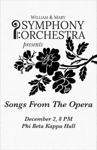presents
December 2, 8 PM
Phi Beta Kappa Hall
Songs From The Opera
 