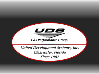 United Development Systems, Inc.
Clearwater, Florida
Since 1982
 