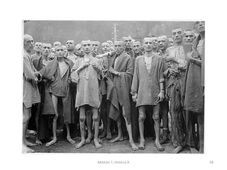 Módulo 7, História A 58
 