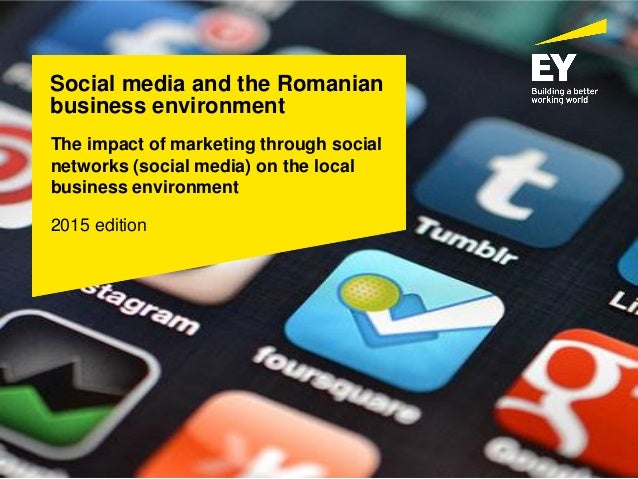 Social media and the Romanian
business environment
The impact of marketing through social
networks (social media) on the l...
