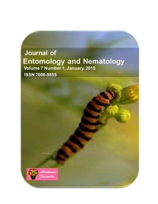 Journal of
Entomology and Nematology
Volume 7 Number 1, January, 2015
ISSN 2006-9855
 