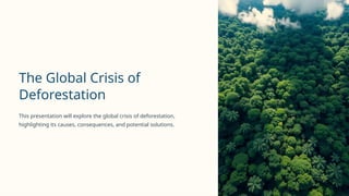 Deforestation PowerPoint Templates Free Download.pptx