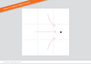 FROM THE GRAPHIC DESIGN LESSON
© Fabio Arangio - Graphic designer & instructor
 