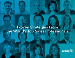 Proven Strategies From
the World’s Top Sales Professionals
 