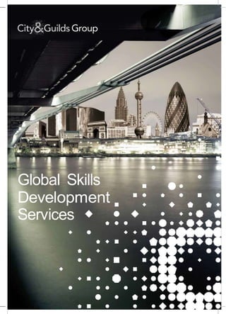 Global Skills
Development
Services
 