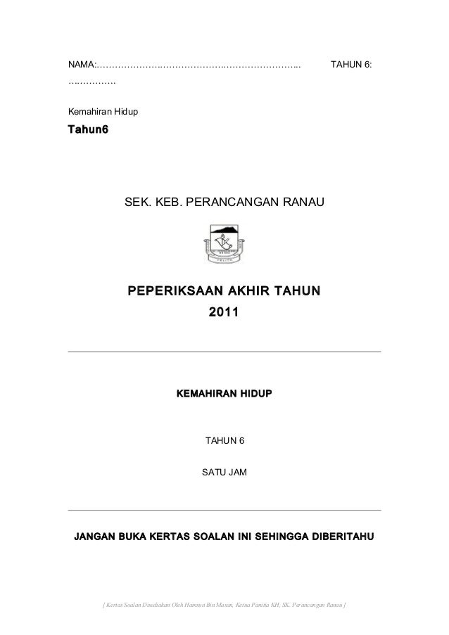 70486805 Soalan Peperiksaan Kemahiran Hidup Tahun 6 Semester 2 2011