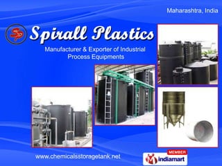 Maharashtra, India




   Manufacturer & Exporter of Industrial
          Process Equipments




www.chemicalsstoragetank.net
 