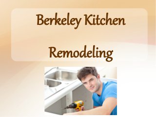 Berkeley Kitchen
Remodeling
 