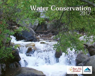 2017
Water Conservation
A WATER CONSERVATION EDUCATION PROJECT
 