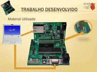  Material Utilizado
 