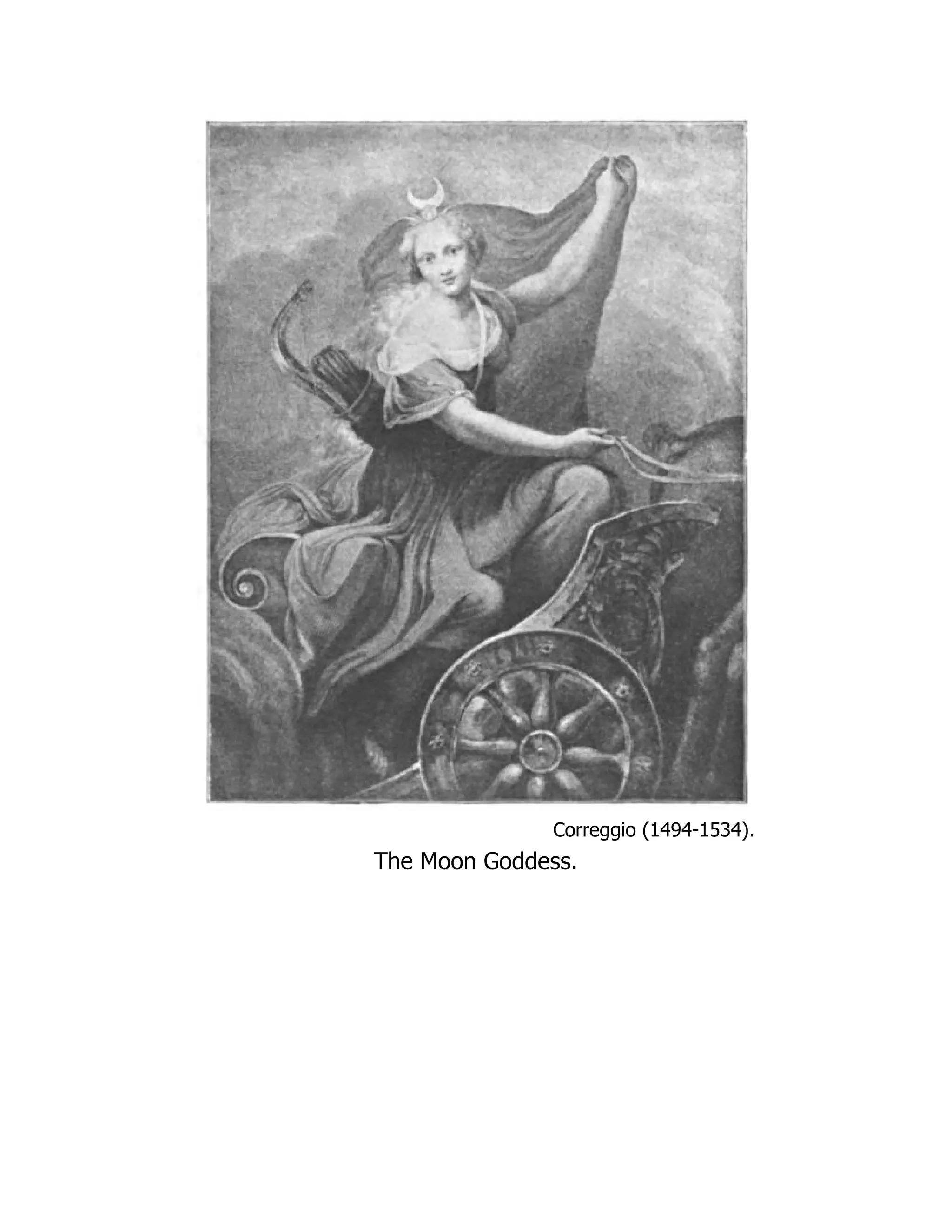 Correggio (1494-1534).
The Moon Goddess.
 