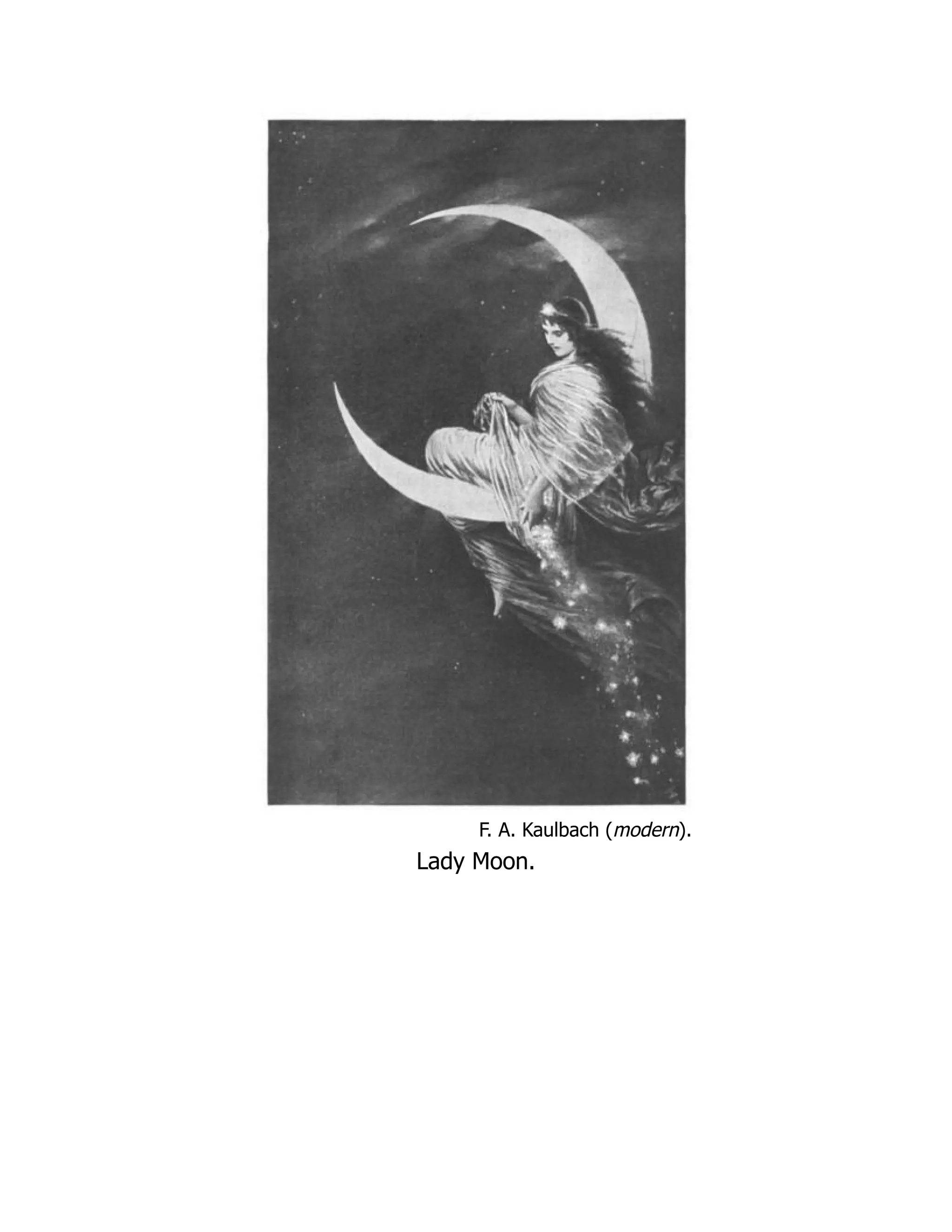 F. A. Kaulbach (modern).
Lady Moon.
 