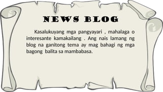 706971906-BlogVlog-Kahulugan-Pinagmulan-ng-BlogVlog.pptx