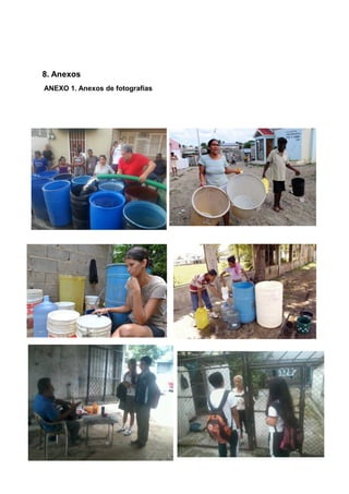 8. Anexos
ANEXO 1. Anexos de fotografías
 