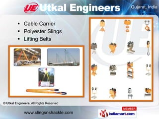 Gujarat, India


          Cable Carrier
          Polyester Slings
          Lifting Belts




© Utkal Engineers, All ...