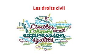Les droits civil
 