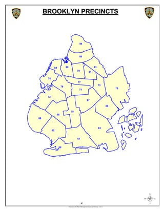 90909090909090909090909090909090909090909090909090909090909090909090909090909090909090909090909090
94949494949494949494949494949494949494949494949494949494949494949494949494949494949494949494949494
84848484848484848484848484848484848484848484848484848484848484848484848484848484848484848484848484 88888888888888888888888888888888888888888888888888888888888888888888888888888888888888888888888888
79797979797979797979797979797979797979797979797979797979797979797979797979797979797979797979797979 81818181818181818181818181818181818181818181818181818181818181818181818181818181818181818181818181
83838383838383838383838383838383838383838383838383838383838383838383838383838383838383838383838383
75757575757575757575757575757575757575757575757575757575757575757575757575757575757575757575757575
77777777777777777777777777777777777777777777777777777777777777777777777777777777777777777777777777
73737373737373737373737373737373737373737373737373737373737373737373737373737373737373737373737373
76767676767676767676767676767676767676767676767676767676767676767676767676767676767676767676767676
78787878787878787878787878787878787878787878787878787878787878787878787878787878787878787878787878
72727272727272727272727272727272727272727272727272727272727272727272727272727272727272727272727272
71717171717171717171717171717171717171717171717171717171717171717171717171717171717171717171717171
68686868686868686868686868686868686868686868686868686868686868686868686868686868686868686868686868
62626262626262626262626262626262626262626262626262626262626262626262626262626262626262626262626262
66666666666666666666666666666666666666666666666666666666666666666666666666666666666666666666666666
60606060606060606060606060606060606060606060606060606060606060606060606060606060606060606060606060
70707070707070707070707070707070707070707070707070707070707070707070707070707070707070707070707070
67676767676767676767676767676767676767676767676767676767676767676767676767676767676767676767676767
61616161616161616161616161616161616161616161616161616161616161616161616161616161616161616161616161
63636363636363636363636363636363636363636363636363636363636363636363636363636363636363636363636363
69696969696969696969696969696969696969696969696969696969696969696969696969696969696969696969696969
Produced by the Office of Manhagement Analysis and Planning - 1-23-13
BROOKLYN PRECINCTSBROOKLYN PRECINCTSBROOKLYN PRECINCTSBROOKLYN PRECINCTSBROOKLYN PRECINCTSBROOKLYN PRECINCTSBROOKLYN PRECINCTSBROOKLYN PRECINCTSBROOKLYN PRECINCTSBROOKLYN PRECINCTSBROOKLYN PRECINCTSBROOKLYN PRECINCTSBROOKLYN PRECINCTSBROOKLYN PRECINCTSBROOKLYN PRECINCTSBROOKLYN PRECINCTSBROOKLYN PRECINCTSBROOKLYN PRECINCTSBROOKLYN PRECINCTSBROOKLYN PRECINCTSBROOKLYN PRECINCTSBROOKLYN PRECINCTSBROOKLYN PRECINCTSBROOKLYN PRECINCTSBROOKLYN PRECINCTSBROOKLYN PRECINCTSBROOKLYN PRECINCTSBROOKLYN PRECINCTSBROOKLYN PRECINCTSBROOKLYN PRECINCTSBROOKLYN PRECINCTSBROOKLYN PRECINCTSBROOKLYN PRECINCTSBROOKLYN PRECINCTSBROOKLYN PRECINCTSBROOKLYN PRECINCTSBROOKLYN PRECINCTSBROOKLYN PRECINCTSBROOKLYN PRECINCTSBROOKLYN PRECINCTSBROOKLYN PRECINCTSBROOKLYN PRECINCTSBROOKLYN PRECINCTSBROOKLYN PRECINCTSBROOKLYN PRECINCTSBROOKLYN PRECINCTSBROOKLYN PRECINCTSBROOKLYN PRECINCTSBROOKLYN PRECINCTS
41
 