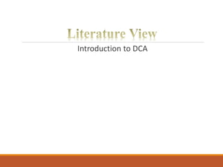 Introduction to DCA
 